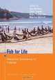 Fish for Life : Interactive Governance for Fisheries (Amsterdam University Press - MARE Publication Series), 