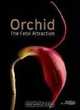 Orchid: The Fatal Attraction, Anne Ronse 