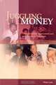 Juggling Money: Financial Self-help Organizations And Social Security in Yogyakarta (Verhandelingen Van Het Koninklijk Instituut Voor Taal-, Land), Hotze Lont 