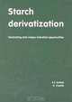 Starch Derivatization: Fascinating And Unique Industrial Opportunities, K. F. Gotlieb 
