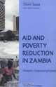 Aid and Poverty Reduction in Zambia: Mission Unaccomplished, Oliver Saasa 