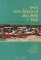 Poverty, Income Distribution and Labour Markets in Ethiopia, 