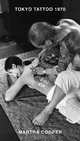 Tokyo Tattoo 1970, Martha Cooper 
