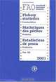 Yearbook of Fishery Statistics 2001: Commodities (Yearbook of Fishery Statistics, Vol 93), 