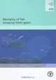 Mortality of Fish Escaping Trawl Gears (Fao Fisheries Technical Paper), Petri Suuronen 