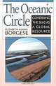 The Oceanic Circle: Governing the Seas As a Global Resource, Elisabeth Mann Borgese 