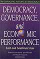 Democracy, Governance, and Economic Performance: East and Southeast Asia (The Changing Nature of Democracy), Ian Marsh, Jean Blondel, Takashi Inoguchi 