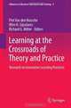 Learning at the Crossroads of Theory and Practice: Research on Innovative Learning Practices (Advances in Business Education and Training), 