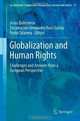 Globalization and Human Rights: Challenges and Answers from a European Perspective (Ius Gentium: Comparative Perspectives on Law and Justice), 