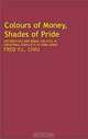 Colours of Money, Shades of Pride: Hisoricities and Moral Politics in Industrial Conflicts in Hong Kong, Fred Y. L. Chiu 