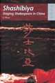 Shashibiya: Staging Shakespeare in China, Ruru Li 