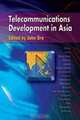 Telecommunications Development in Asia, 