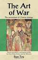 The Art of War: The Cornerstone of Chinese Strategy, Sun Tzu, Daniel Akerman, Chou-Wing Chohan 