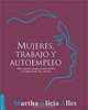 Mujeres, Trabajo Y Autoempleo, Martha Alicia Alles 