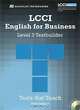 LCCI English for Business: Level 3: Testbuilder (+ CD-ROM), Peter Leggott 