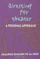 Directing For Theater: A Personal Approach, Edgardo Bengson De La Cruz 