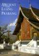 Ancient Luang Prabang, Denise Heywood 