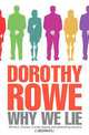 Why We Lie, Dorothy Rowe 