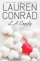 L.A. Candy, Lauren Conrad 