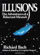 Illusions: The Adventures of a Reluctant Messiah, Richard Bach 