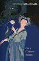 On a Chinese Screen, W. Somerset Maugham 