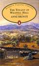 The Tenant of Wildfell Hall, Anne Bronte 