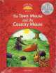 Classic Tales. Second Edition. Level 2. Town Mouse and Country Mouse with e-Book and Audio, Sue Arengo 