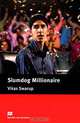 Slumdog Millionaire: Intermediate Level, Vikas Swarup 