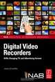 Digital Video Recorders: DVRs Changing TV and Advertising Forever, Jimmy Schaeffler 