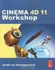 Cinema 4D 11 Workshop, Arndt von Koenigsmarck 