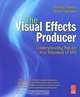 The Visual Effects Producer: Understanding the Art and Business of VFX, Charles Finance, Suzan Zwerman 