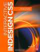 Interactive InDesign CS5: Take Your Print Skills to the Web and Beyond, Mira Rubin 