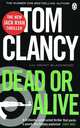 Dead or alive, Tom Clancy 