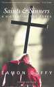 Saints and Sinners. A History of the Popes, Eamon Duffy 