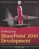 Professional SharePoint 2010 Development, 