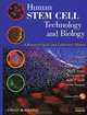 Human Stem Cell Technology and Biology: A Research Guide and Laboratory Manual (+ DVD-ROM), 