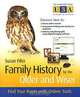 Family History for the Older and Wiser: Find Your Roots with Online Tools, Susan Fifer 