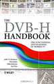 The DVB-H Handbook: The Functioning and Planning of Mobile TV, Jyrki T. J. Penttinen, Petri Jolma, Erkki Aaltonen, Jani Vare 