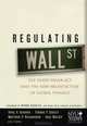 Regulating Wall Street: The Dodd-Frank Act and the New Architesture of Global Finance, 