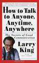 How to talk to Anyone, Anytime, Anywhere, King L. 