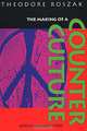 The Making of a Counter Culture, Theodore Roszak 