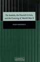 The Soviets, the Munich Crisis, and the Coming of World War 2, Hugh Ragsdale 