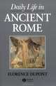 Daily Life in Ancient Rome, Florence Dupont 