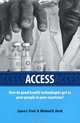 Access. How Do Good Health Technologies Get to Poor People in Poor Countries?, Dr. Michael Reichel Rabbi, Laura Frost 