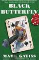 Black Butterfly: A Lucifer Box Novel, Mark Gatiss 