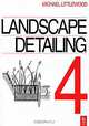 Landscape Detailing: Volume 4: Water, Michael Littlewood 