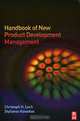 Handbook of New Product Development Management, Christoph Loch, Stylianos Kavadias 