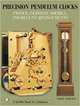 Precision Pendulum Clocks, 