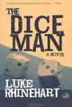 The Dice Man, Luke Rhinehart 