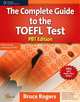 The Complete Guide to the TOEFL Test: PBT Edition, Bruce Rogers 